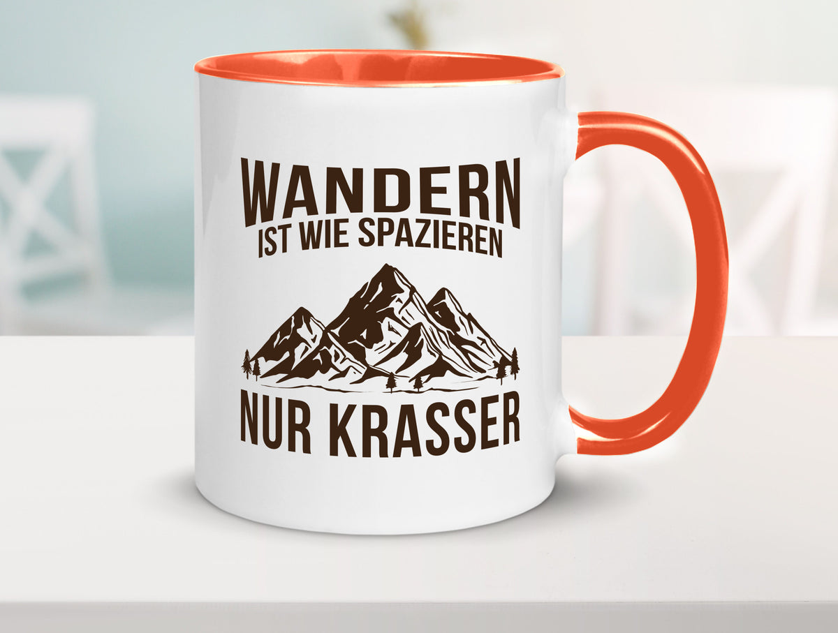 Wandern wie spazieren, nur krasser | Gebirge Bäume Geschenk Humor Geschenkidee Tasse