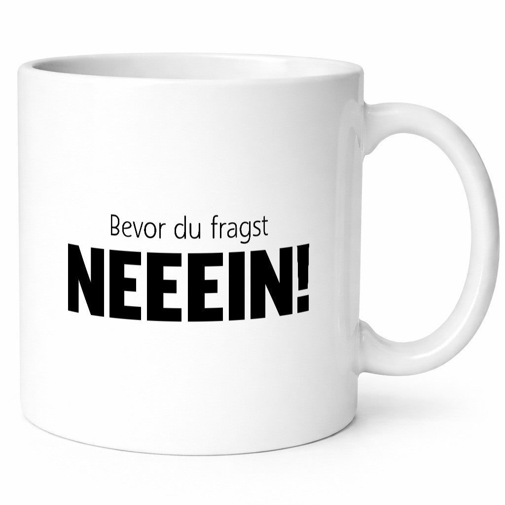 Bevor du Fragst Neeeein! | Egoistisch bekommst nichts Geschenk Humor