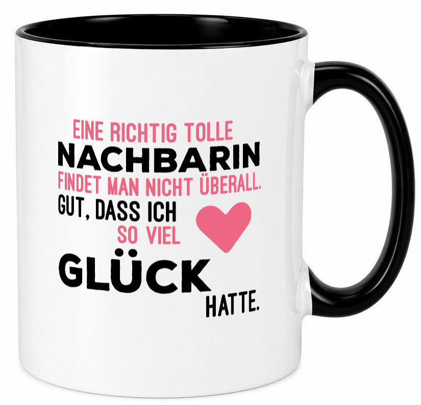Tolle Nachbarin | Freundschaft gute Nachbarschaft Humor Geschenkidee Tasse