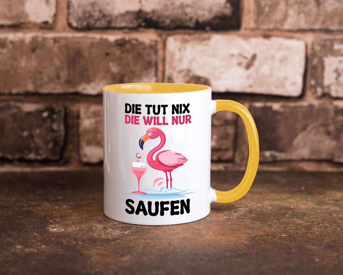 Die tut nix will nur Saufen | Flamingo Alkohol v2 Geschenk Humor Geschenkidee Tasse