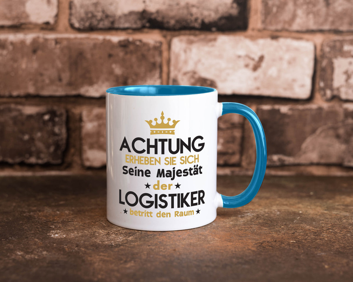 Seine Majestät Logistiker | Beruf Logistik lustiger Spruch Geschenk Arbeit Tasse