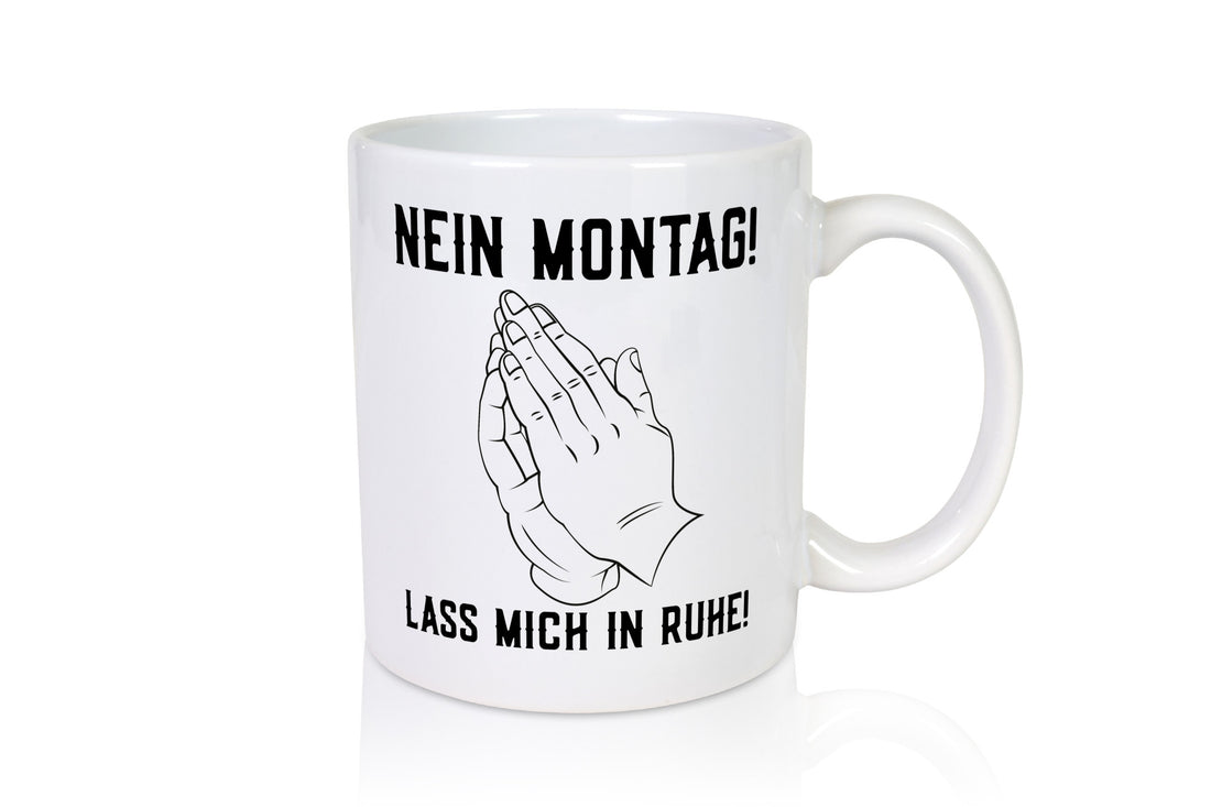 Montag lass mich in Ruhe | bittende Hände Arbeitsmuffel Geschenk Arbeit
