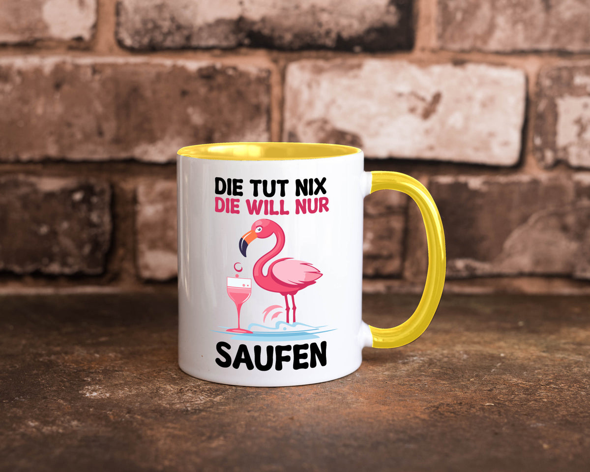 Die tut nix will nur Saufen | Flamingo Alkohol v2 Geschenk Humor Geschenkidee Tasse