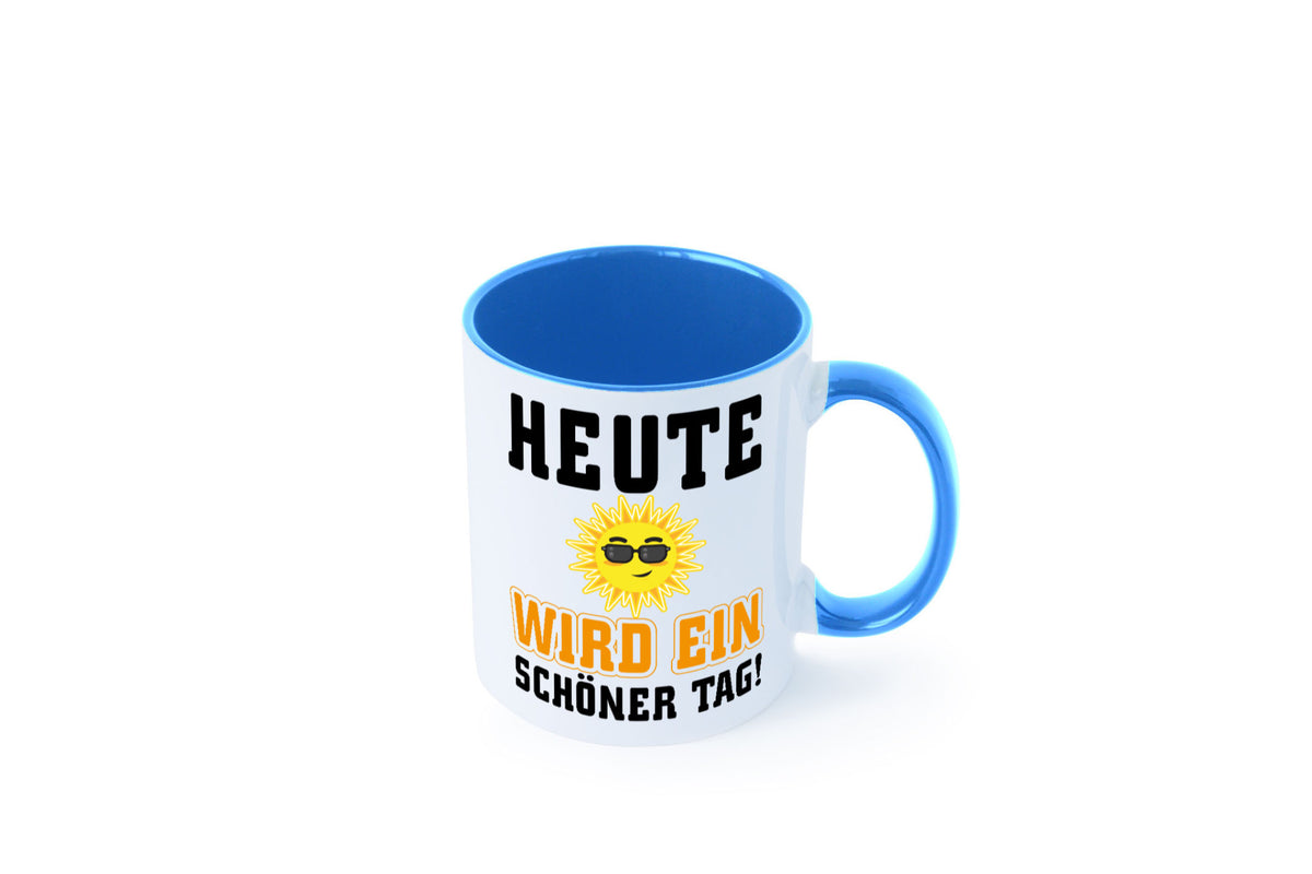 Schöner Tag Geschenk Humor Geschenkidee lustiger Spruch Tasse