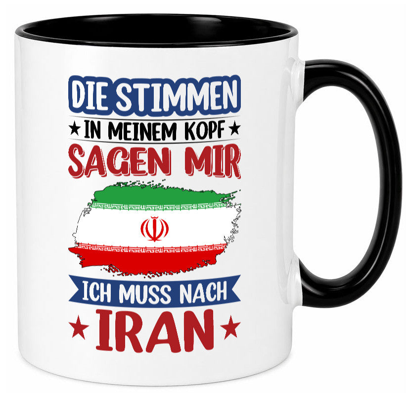 Iran | Urlaub Stimmen in meinem Kopf Traumland Humor Geschenkidee Tasse