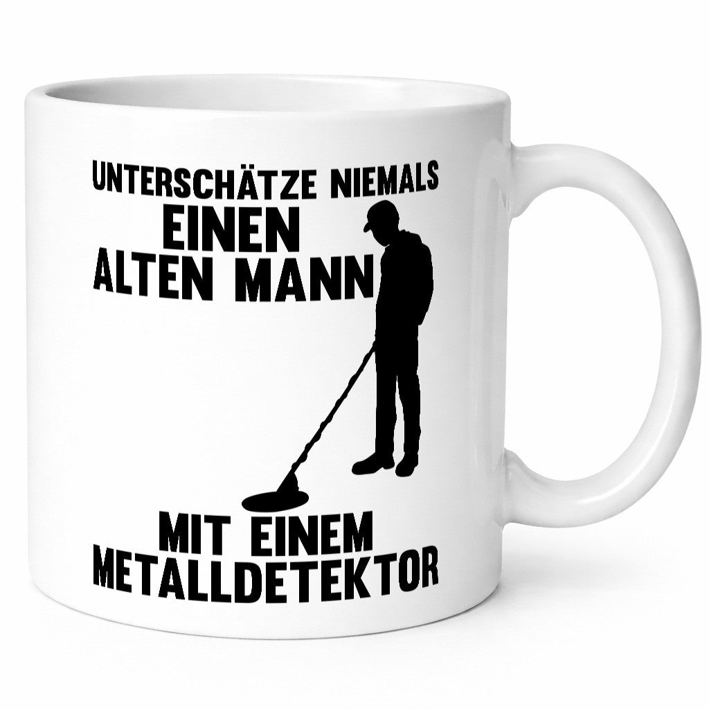 Unterschätze keinen Mann mit Metalldetektor | Geschenkidee Humor Tasse