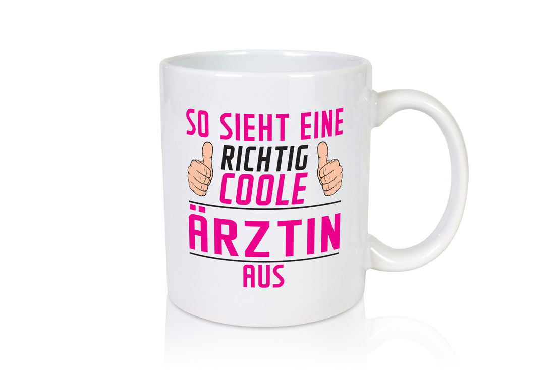 Richtig Coole Ärztin | Medizin Doktorin Fachärztin Geschenkidee Humor Tasse