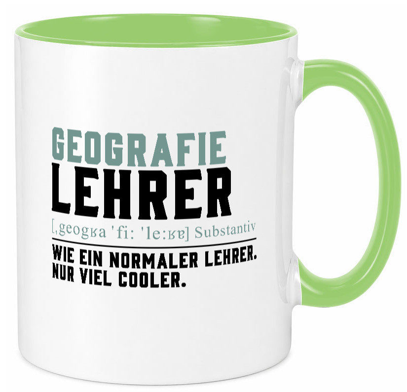 Geographielehrer | Lehrer Unterricht Lieblingslehrer lustiger Spruch Geschenk Tasse
