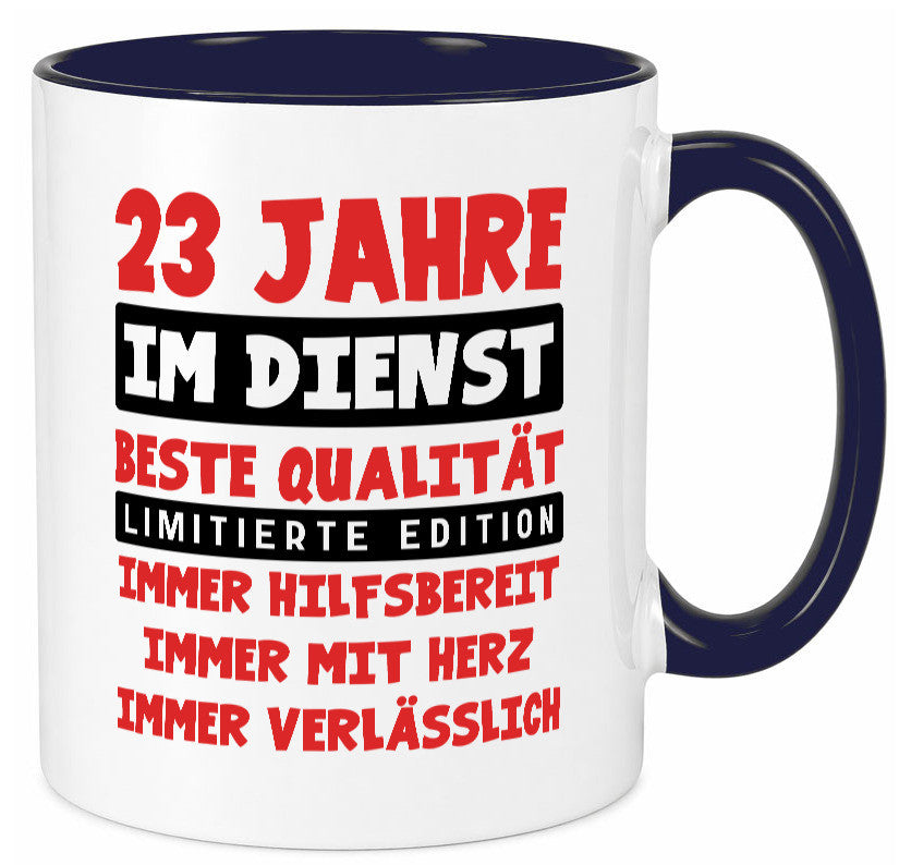 23 Jahre im Dienst | Jubiläum Arbeit v9 Humor Kollegen Büro Geschenkidee Tasse