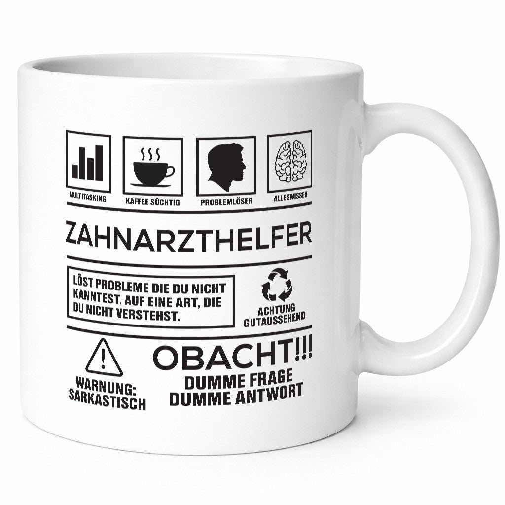 Achtung Probleme Zahnarzthelfer | Zahnmedizin Geschenkidee Humor Tasse
