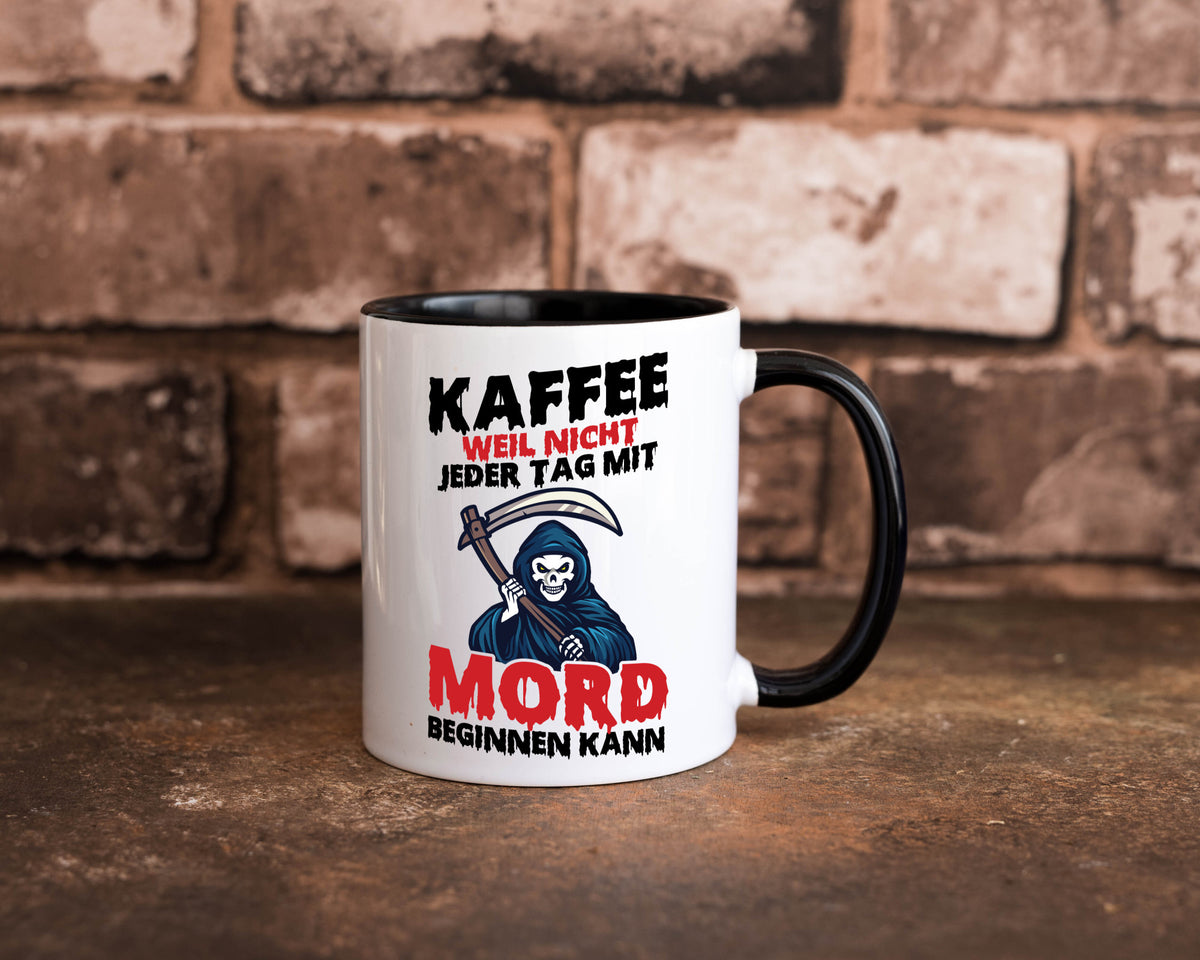 Nicht jeder Tag lustig Humor Geschenkidee Geschenk Tasse