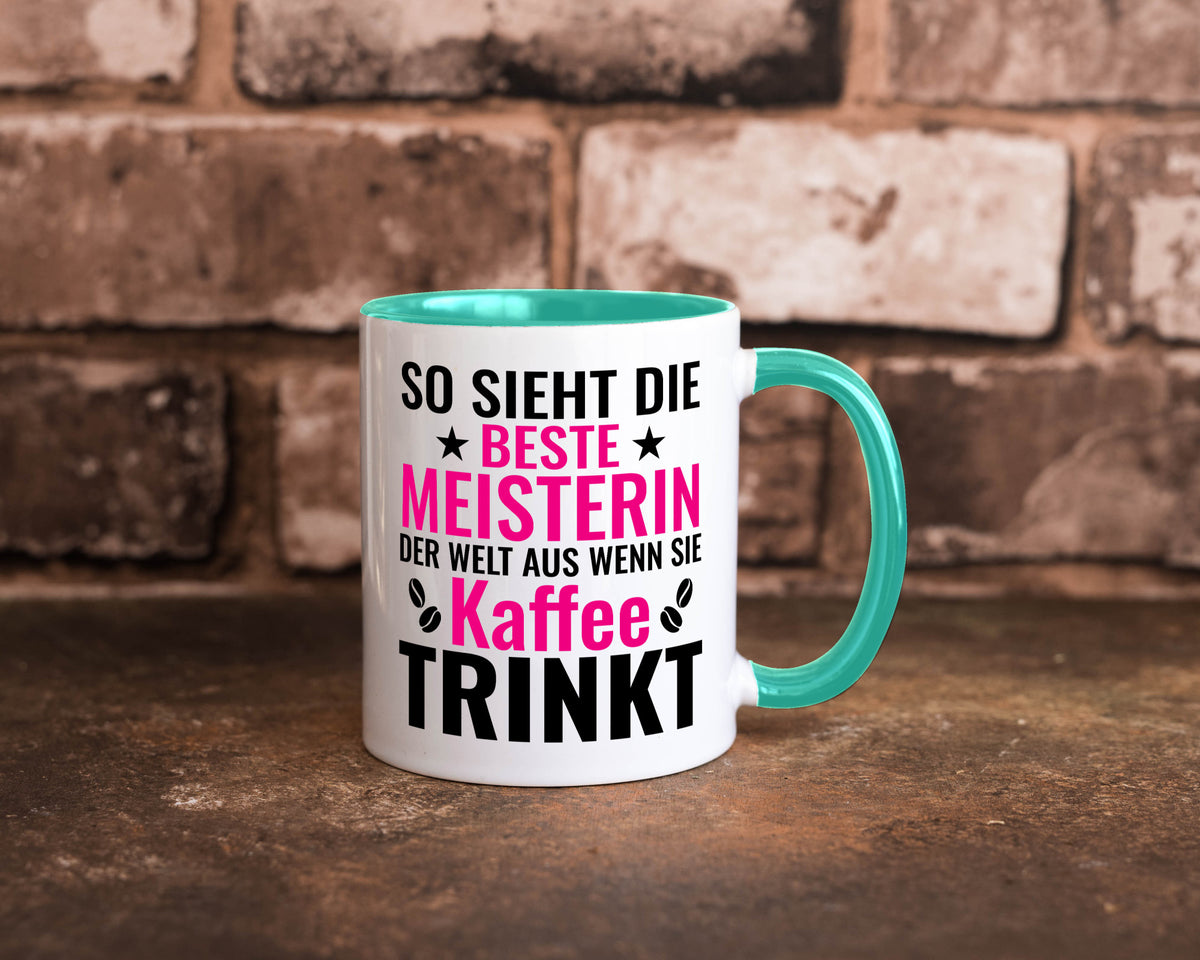 Kaffee trinkt: Meisterin | Meisterbrief Humor Geschenkidee Tasse