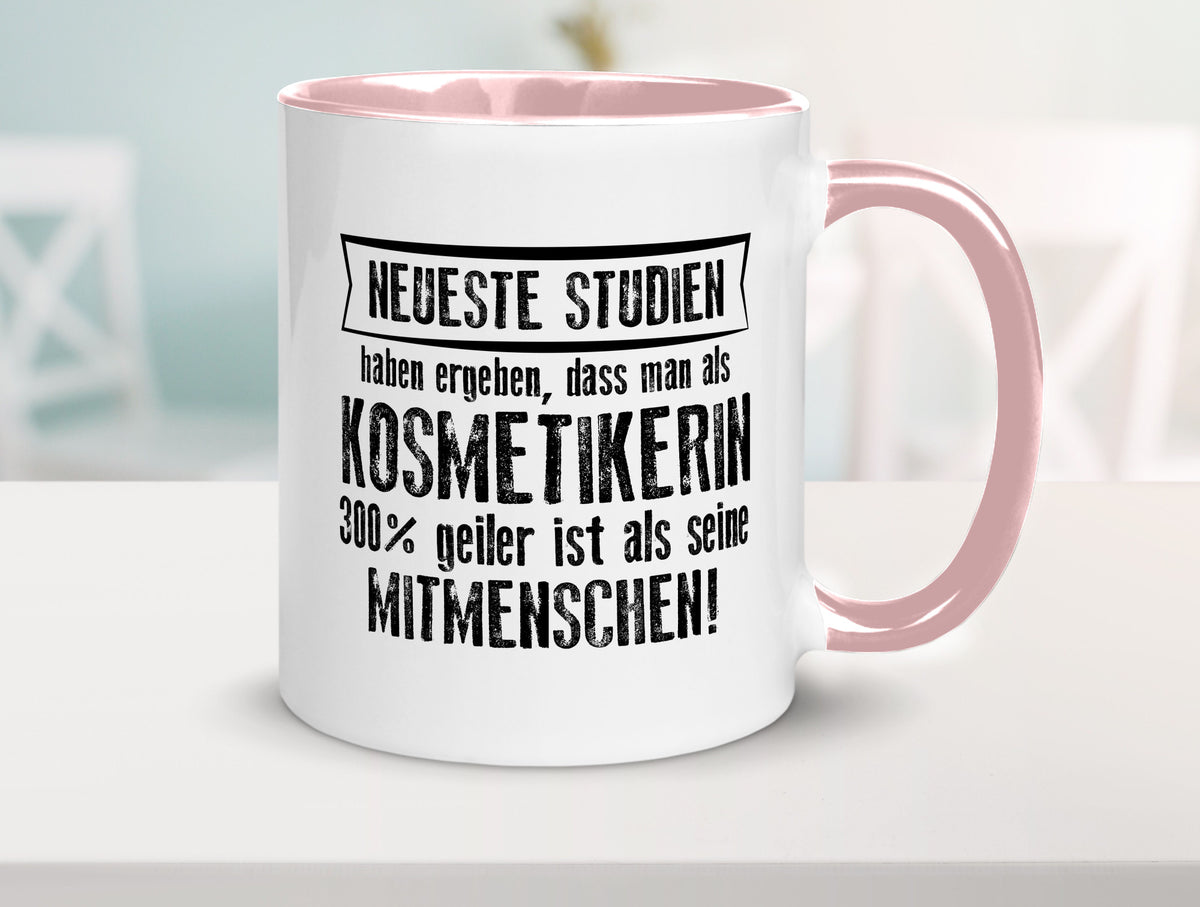 Neuste Studien: Kosmetikerin | Kosmetik Stylistin Geschenk Humor Geschenkidee Tasse