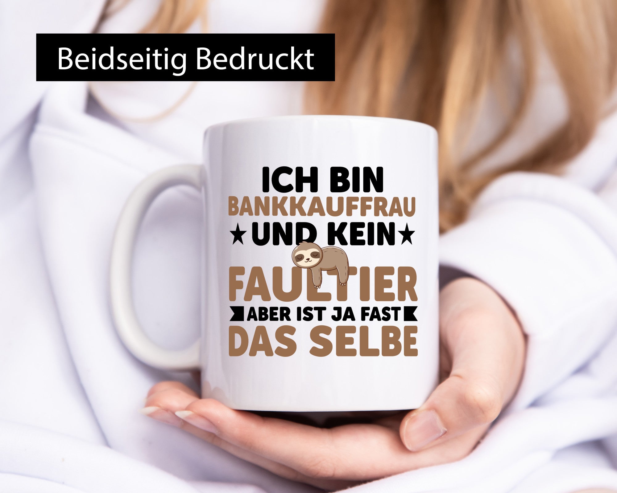 Ich bin kein Faultier: Bankkauffrau | Kauffrau lustiger Spruch Geschenk