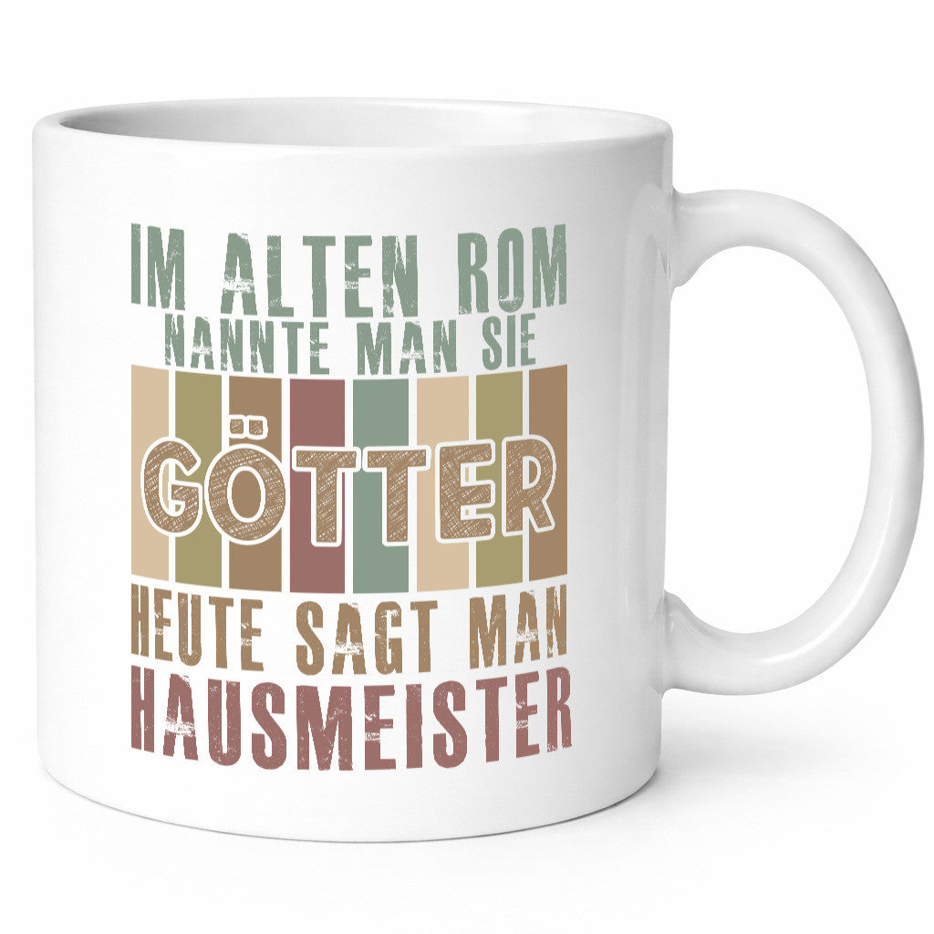 Heute sagt man: Hausmeister | Hauswart lustiger Spruch Geschenk Humor