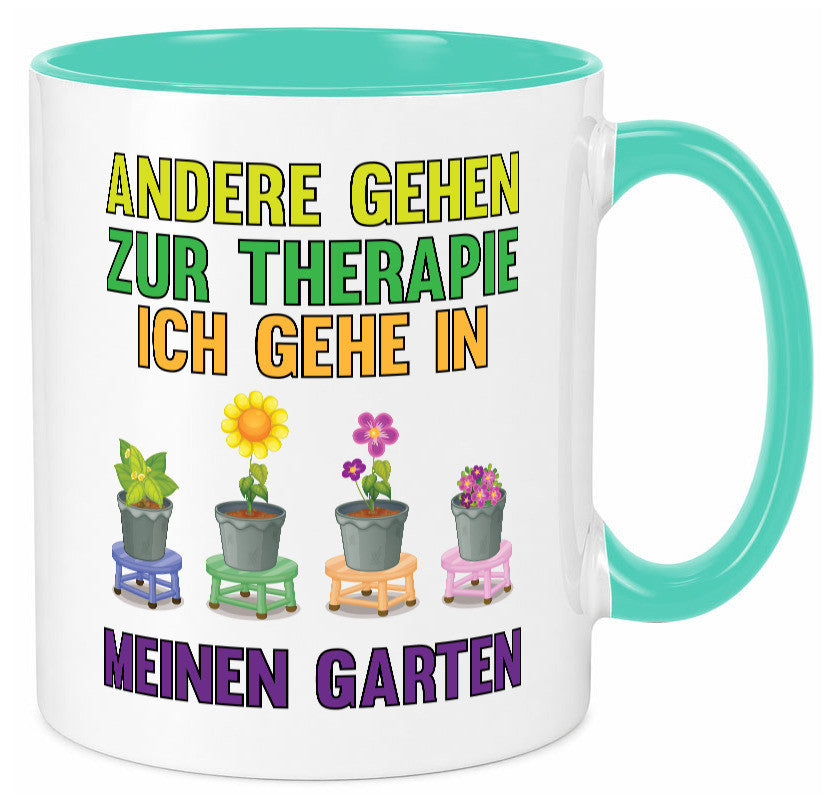 Andere gehen zur Therapie ich gehe in meinen Garten lustiger Spruch Geschenk Tasse