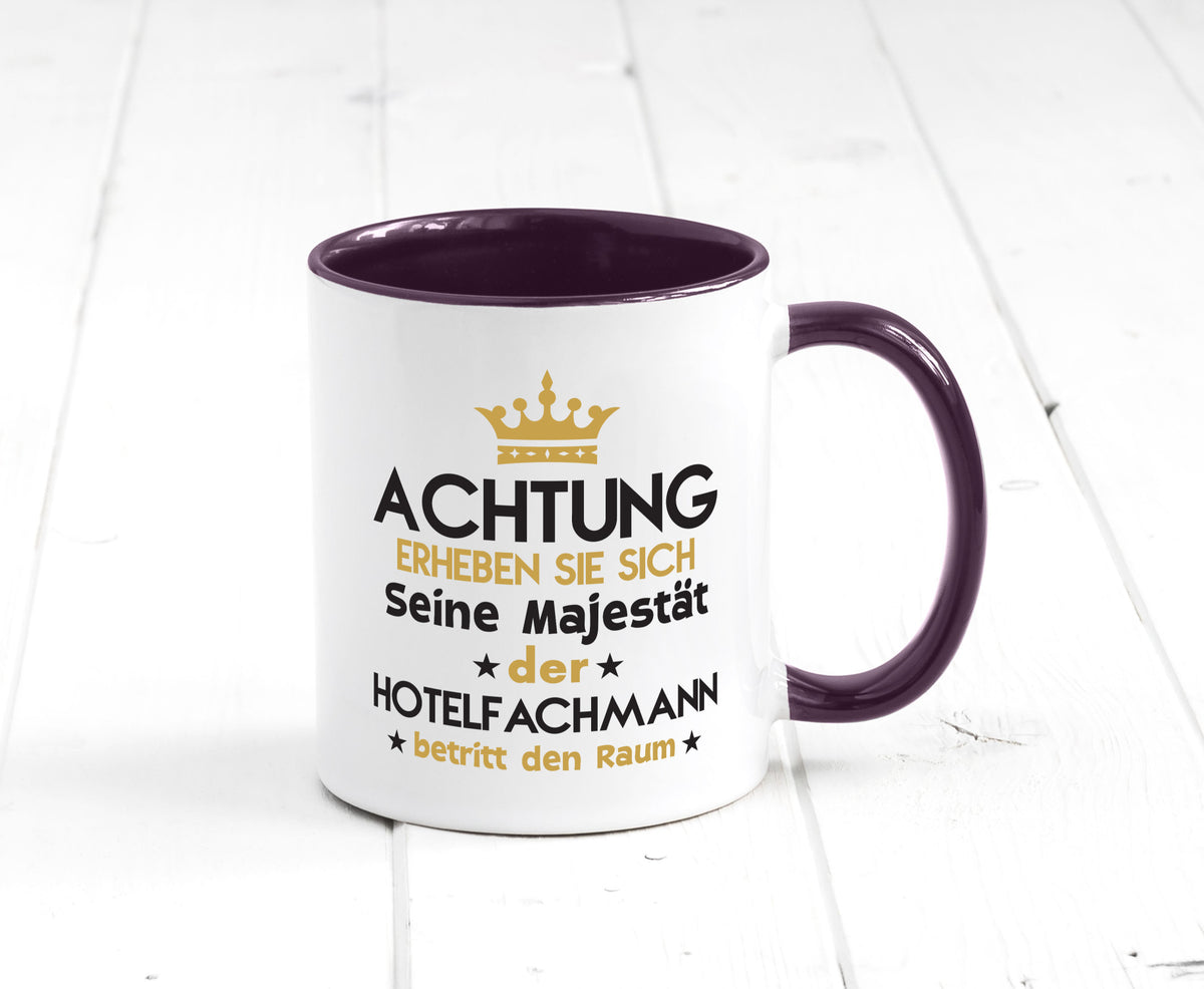 Seine Majestät Hotelfachmann |Hotel Humor Geschenkidee Tasse