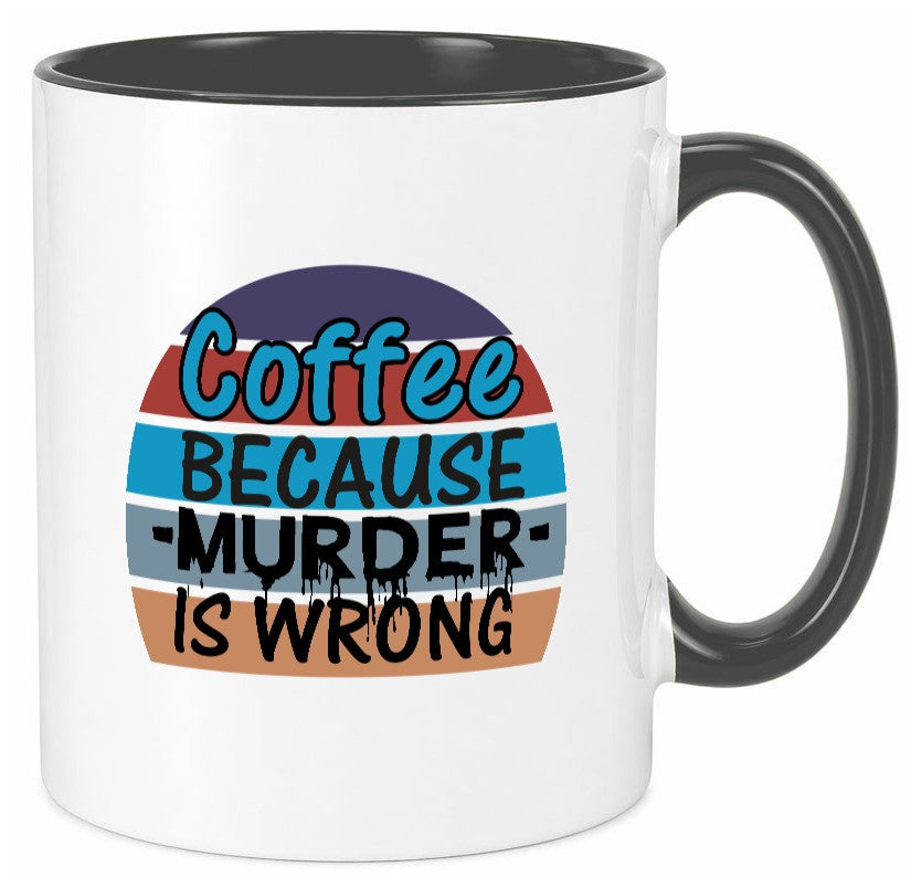 Kaffeetrinker Tasse | schwarzer Humor Büro Spruch Geschenk Arbeit Kollegen
