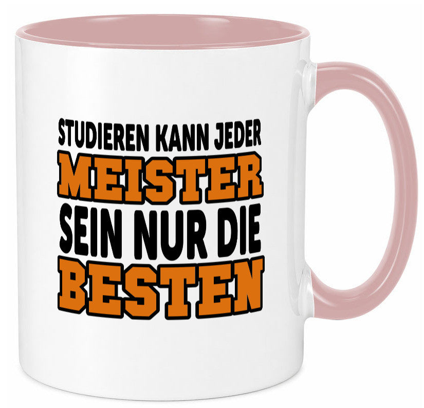 Meister | Handwerker Meisterprüfung Berufsabschluss Humor Arbeit Kollegen Büro Tasse