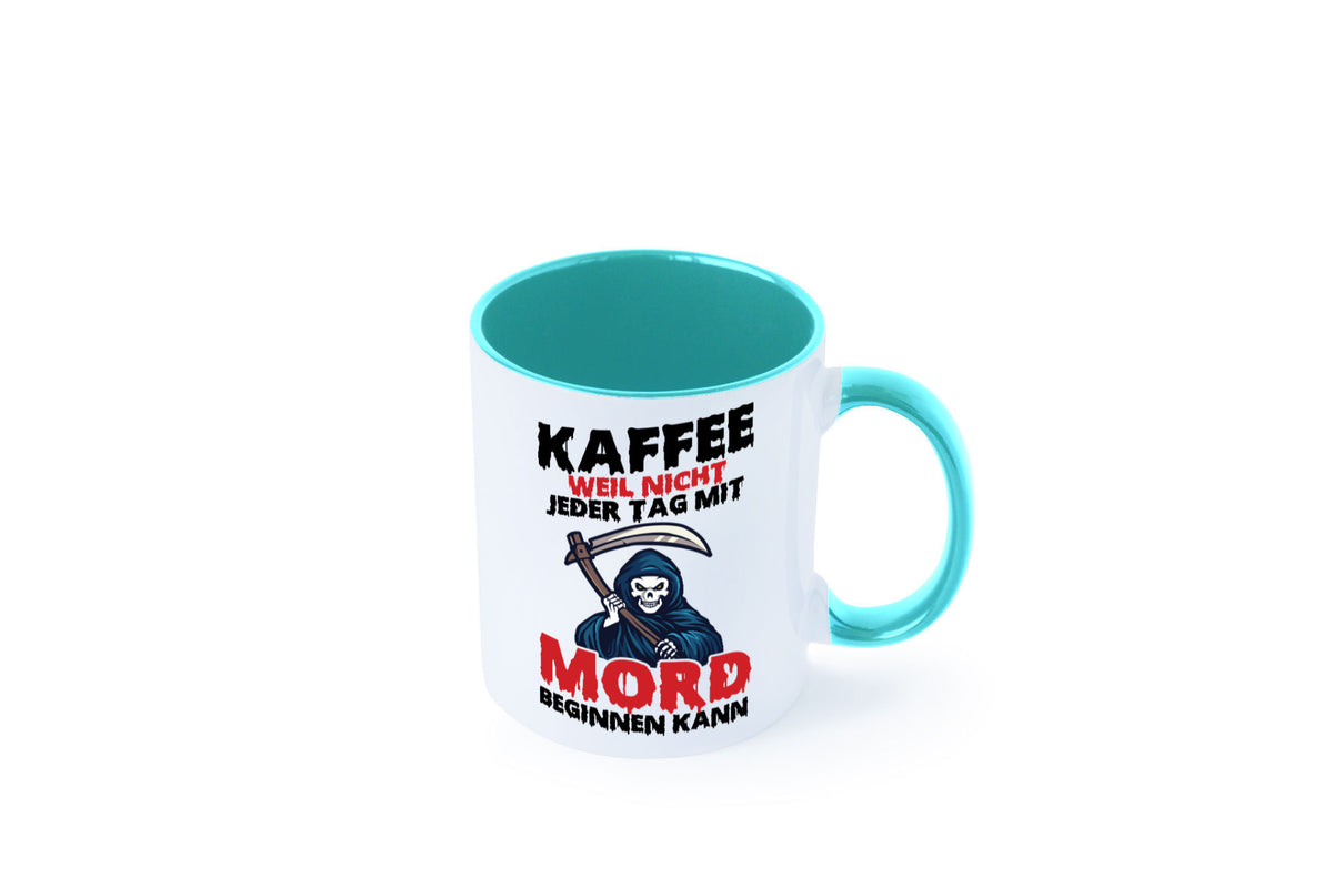 Nicht jeder Tag lustig Humor Geschenkidee Geschenk Tasse