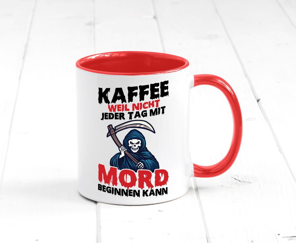 Nicht jeder Tag lustig Humor Geschenkidee Geschenk Tasse