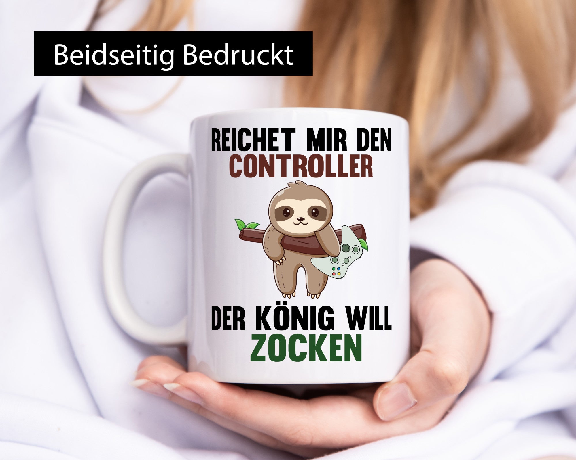 Der gamer will Zocken | Faultier Zocker Geschenkidee Tierliebhaber Humor Tasse