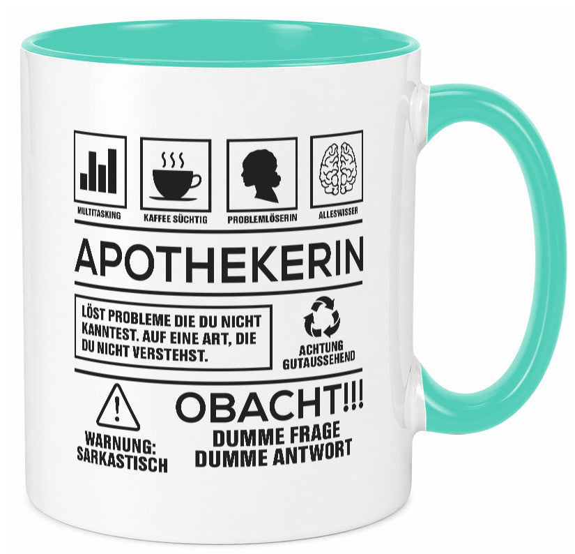 Achtung Probleme Apothekerin | Apotheke Pharmazie Humor Geschenkidee Tasse