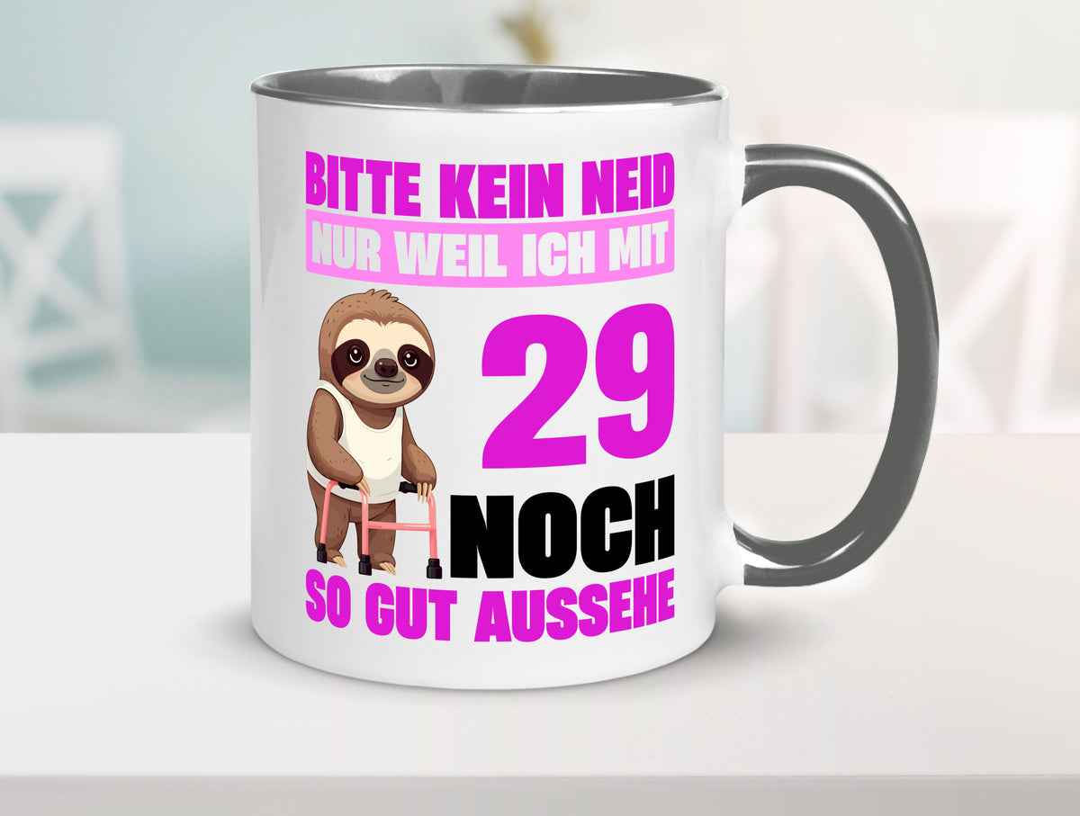 29. Geburtstag | Bitte kein neid Faultier 29 Jahre Humor Geschenkidee Tasse