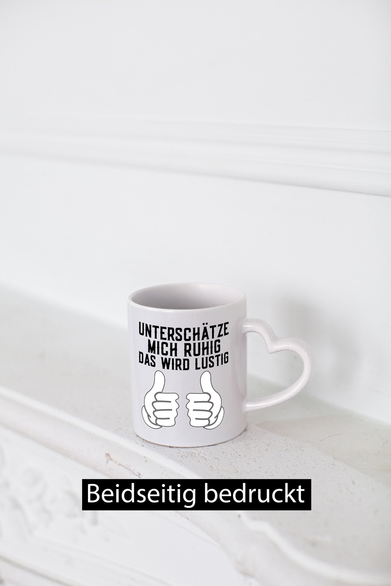 Unterschätzt mich ruhig | Daumen hoch lustiger Spruch Geschenk Humor