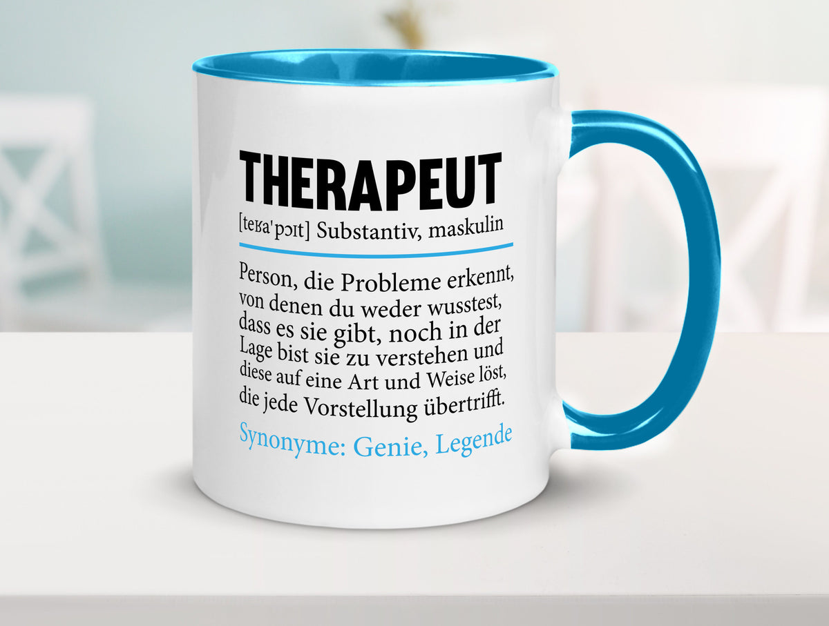 Therapeut | Psychotherapie Therapie Beruf lustig Humor Arbeit Kollegen Büro Tasse
