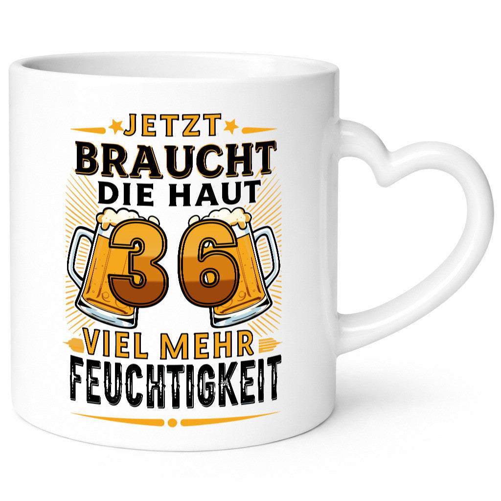 36 braucht die haut mehr Feuchtigkeit | 36. Geburtstag lustig Geschenkidee