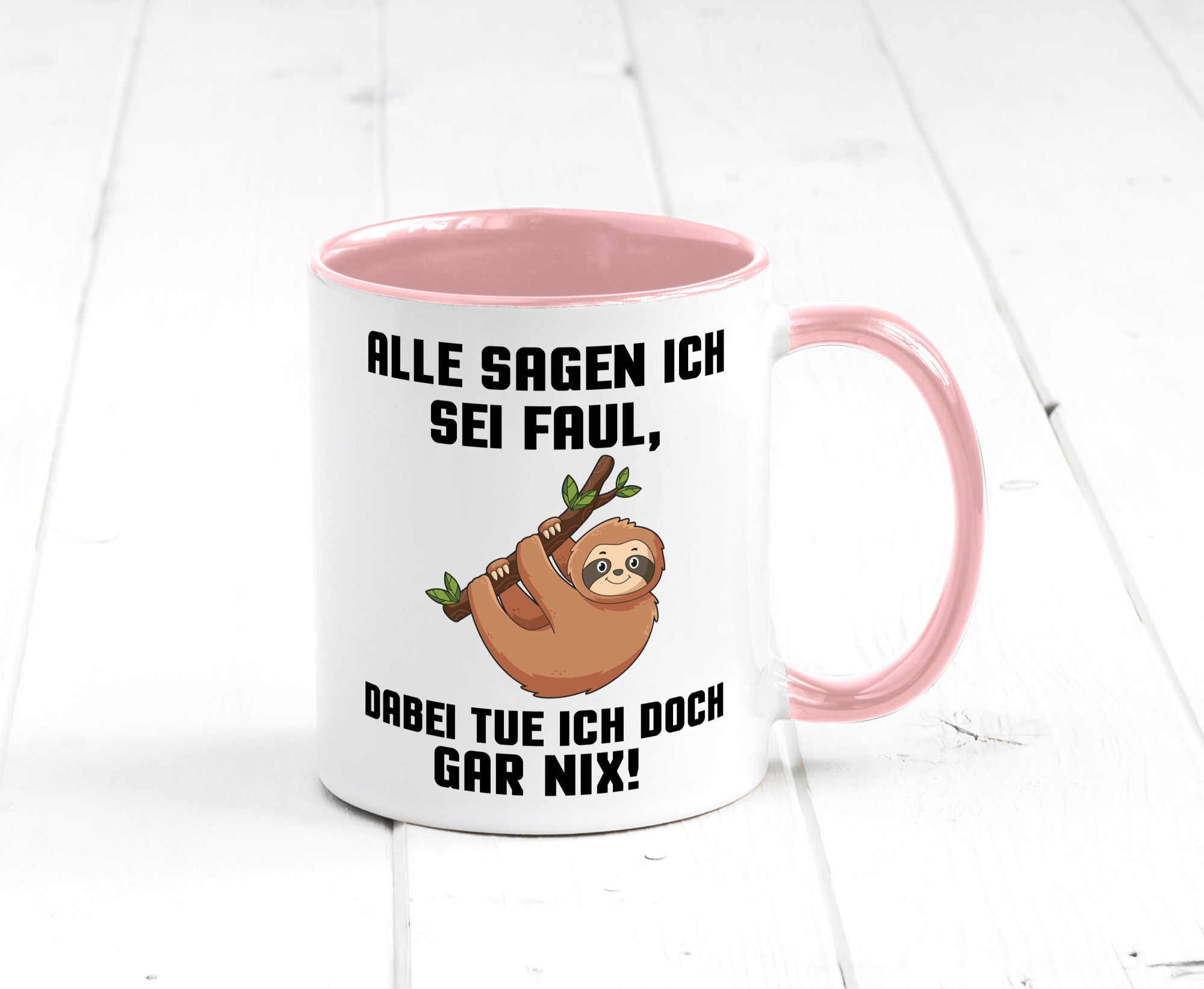 Alle sagen ich sei Faul | Faultier bin nicht Geschenkidee Tierliebhaber Humor