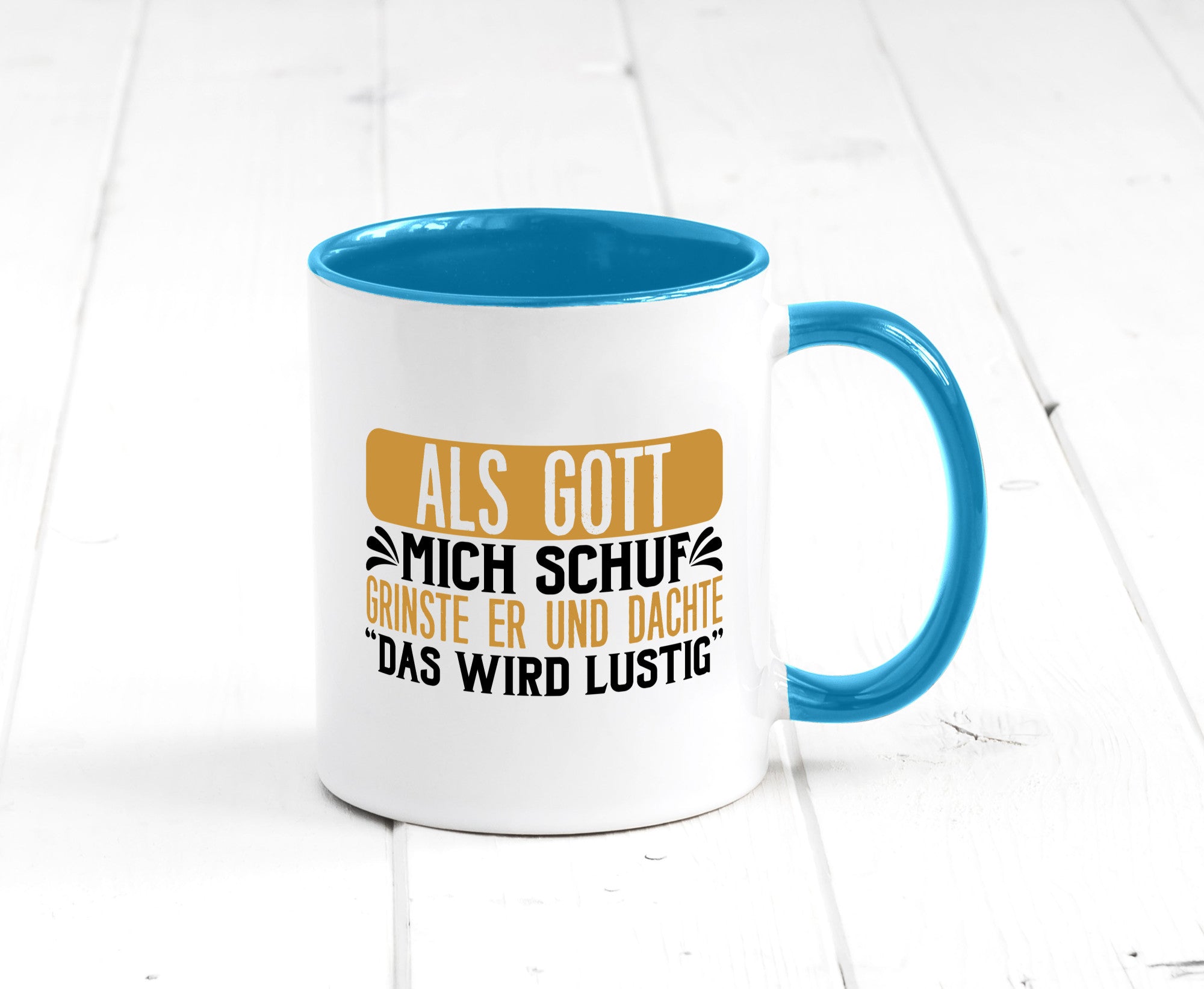 Als Gott mich Schuf Grinste er lustiger Spruch Geschenk Humor Geschenkidee Tasse