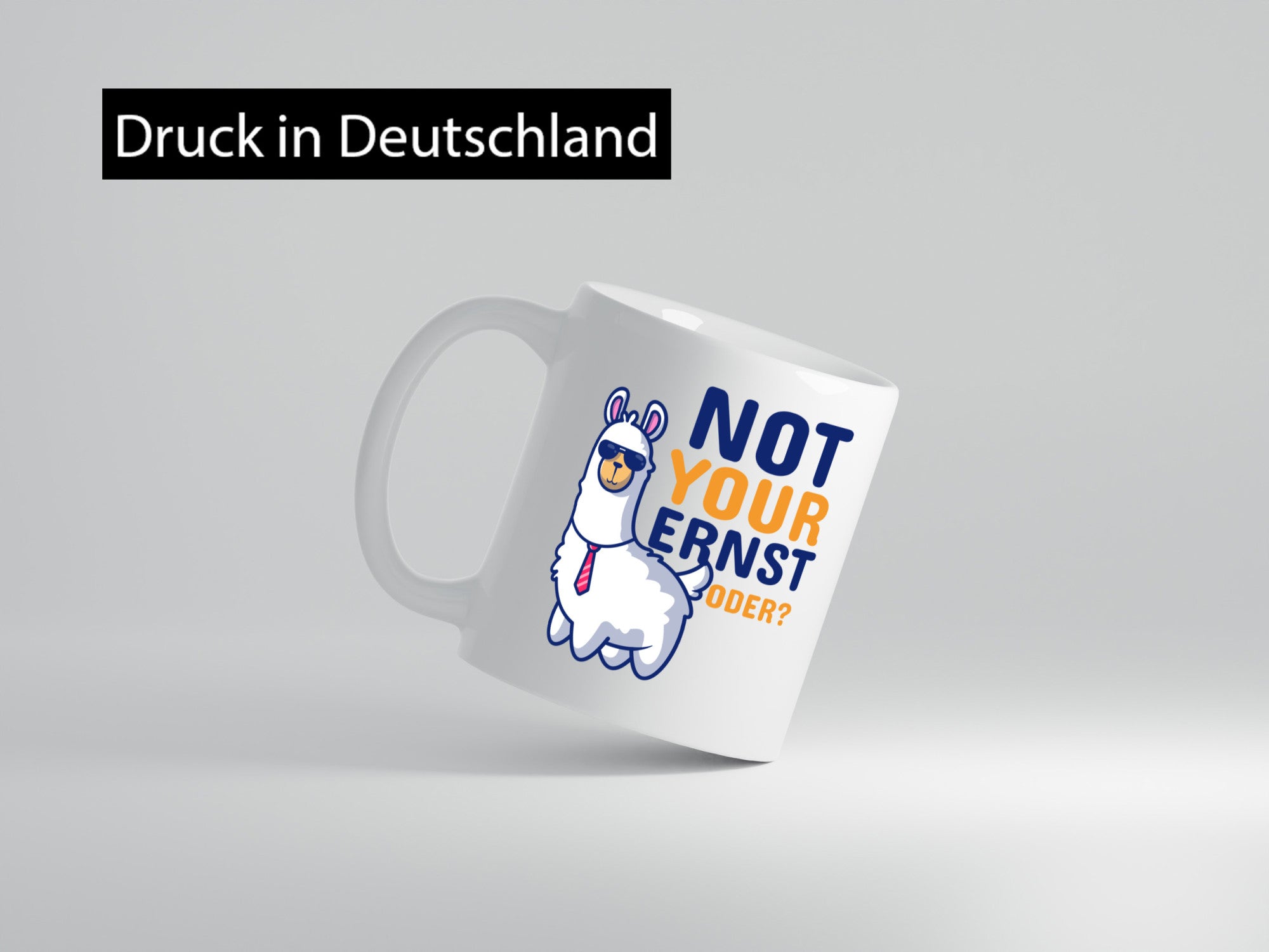 Not your Ernst | Lama Tasse Alpaka Humor Spruch lustig Geschenkidee Geschenk