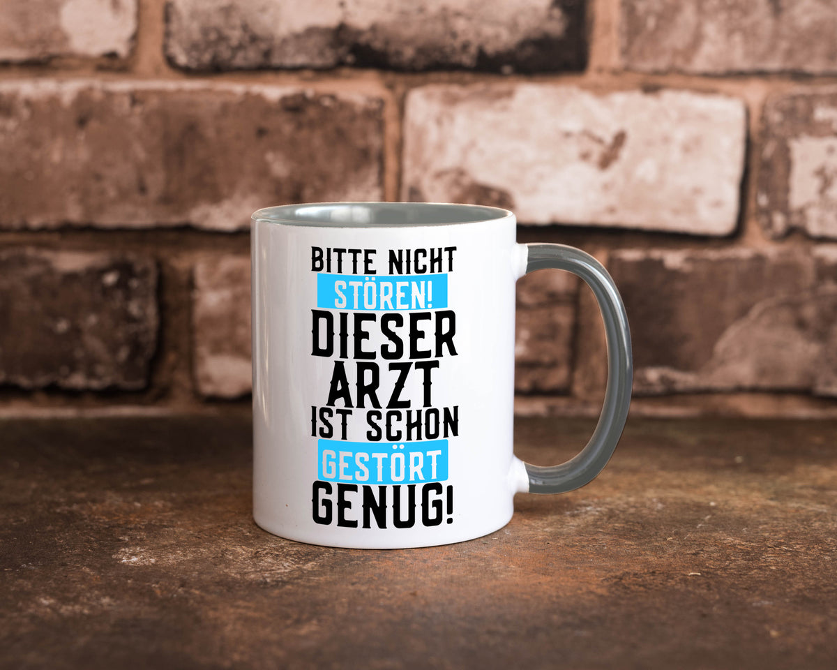 Bitte nicht stören | gestörter Arzt Sarkasmus Klinik Geschenkidee Humor Tasse