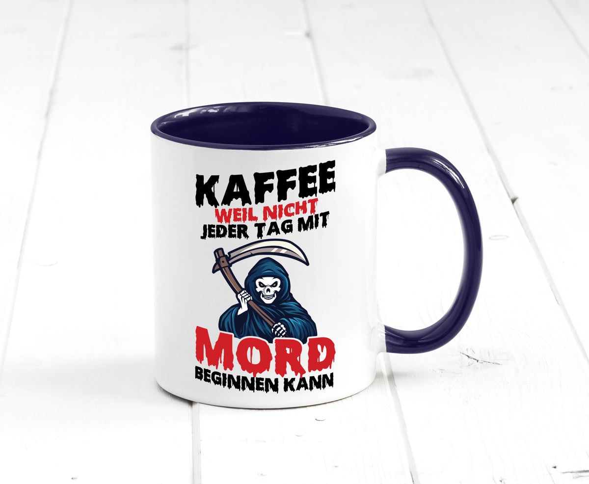 Nicht jeder Tag lustig Humor Geschenkidee Geschenk Tasse