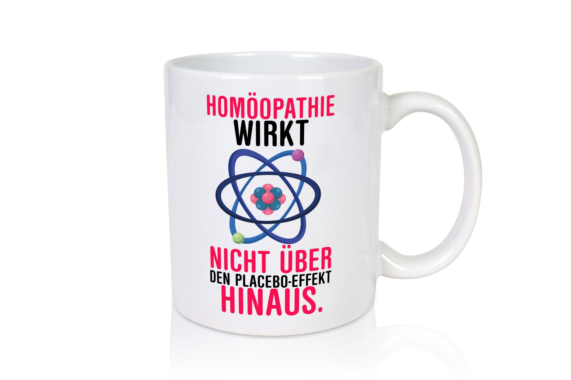 Homöopathie wirkt | Placebo Wissenschaft Atom Ärzte lustig Familie Geschenkidee