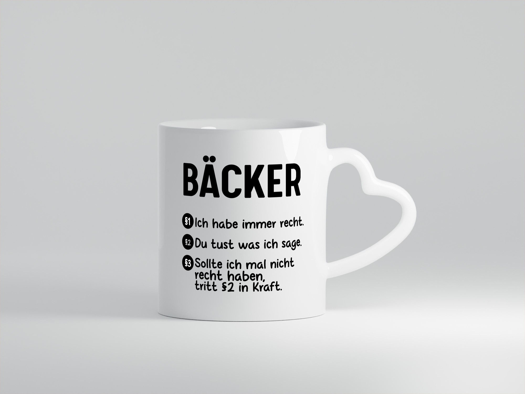 Bäcker haben immer Recht | Du magst mach ich sage |Bäcker Geschenk Humor