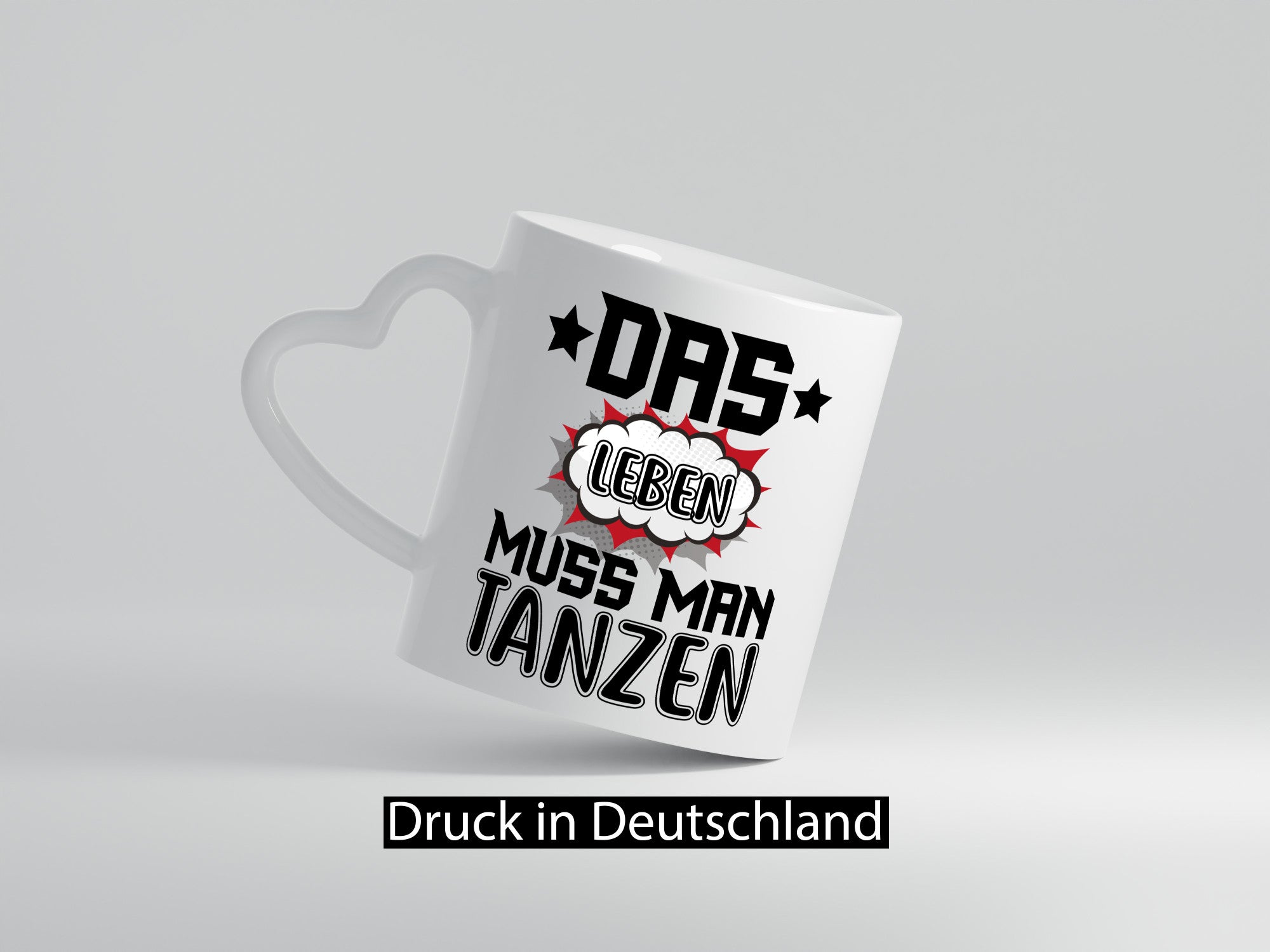 Leben tanzen | Spruch Tasse Tänzerin Tänzer Humor Geschenkidee