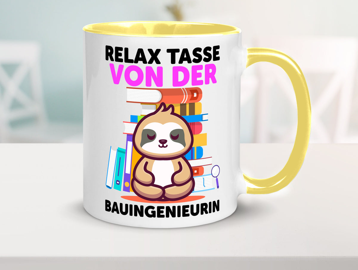 Relax Tasse: Bauingenieurin | Ingenieurin Humor Geschenkidee Tasse