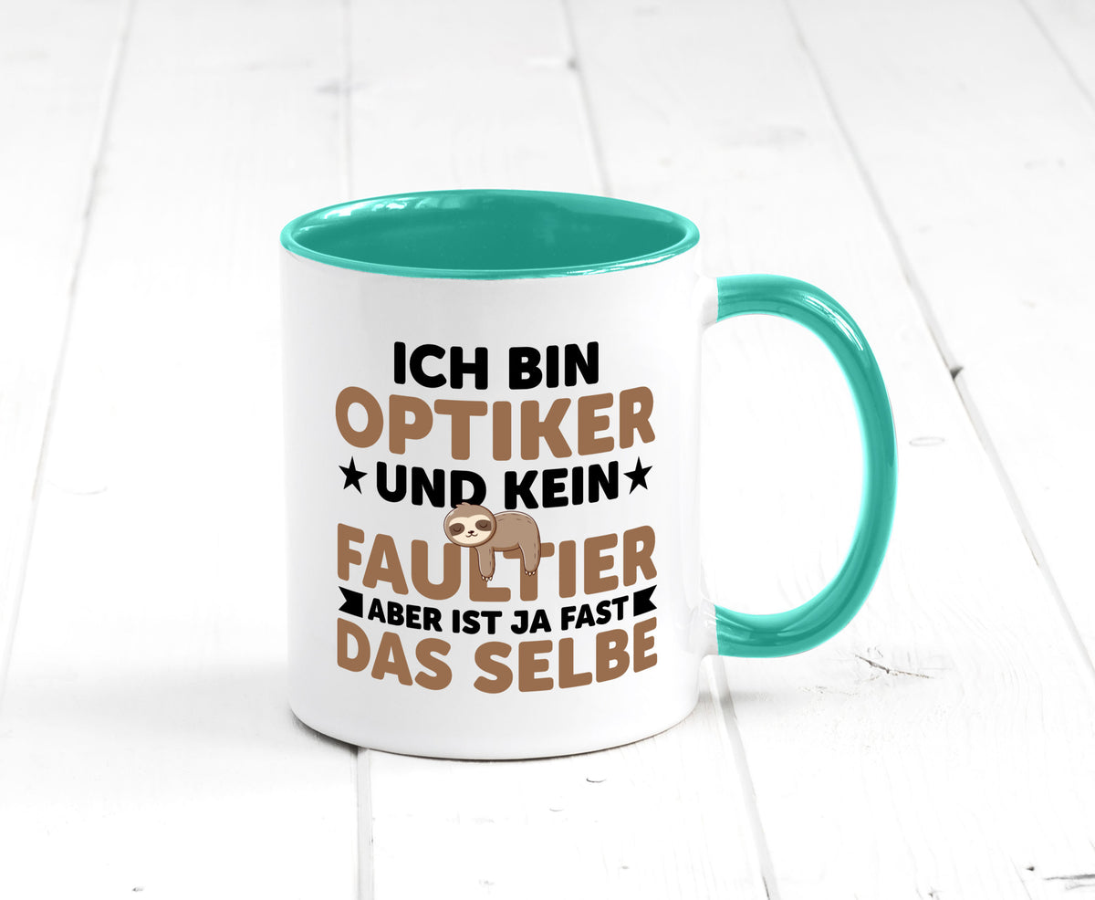 Ich bin kein Faultier: Optiker | Augenoptiker v2 lustiger Spruch Geschenk Tasse