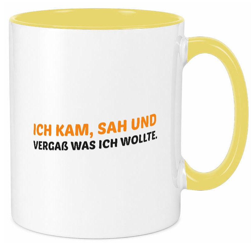 Ich kam sah und vergaß | Vergesslichkeit lustiger Spruch Geschenk Humor Tasse
