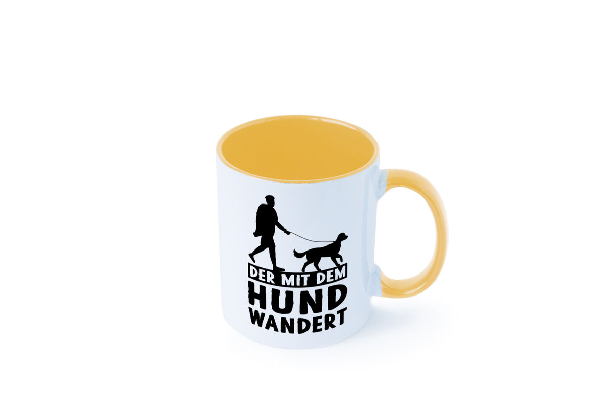 Der mit dem Hund wandert | Mensch Geschenkidee Tierliebhaber Humor Tasse