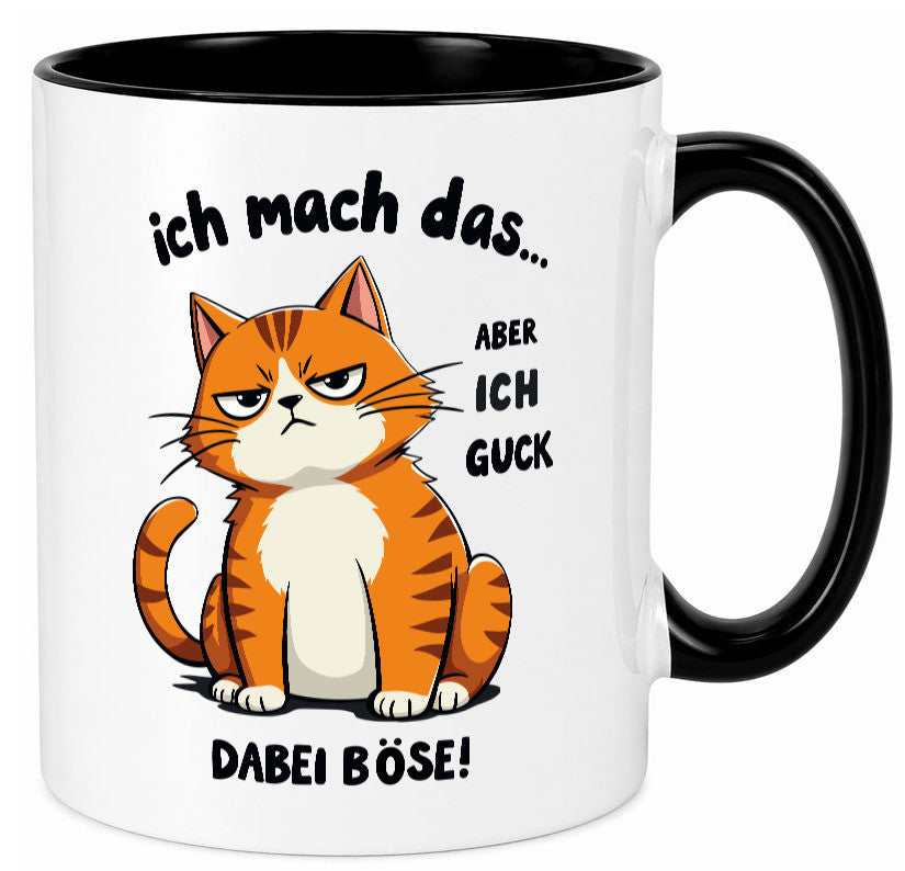 Ich guck dabei Böse | Katze Ironie Geschenk Tierliebhaber Humor lustiger Spruch Tasse