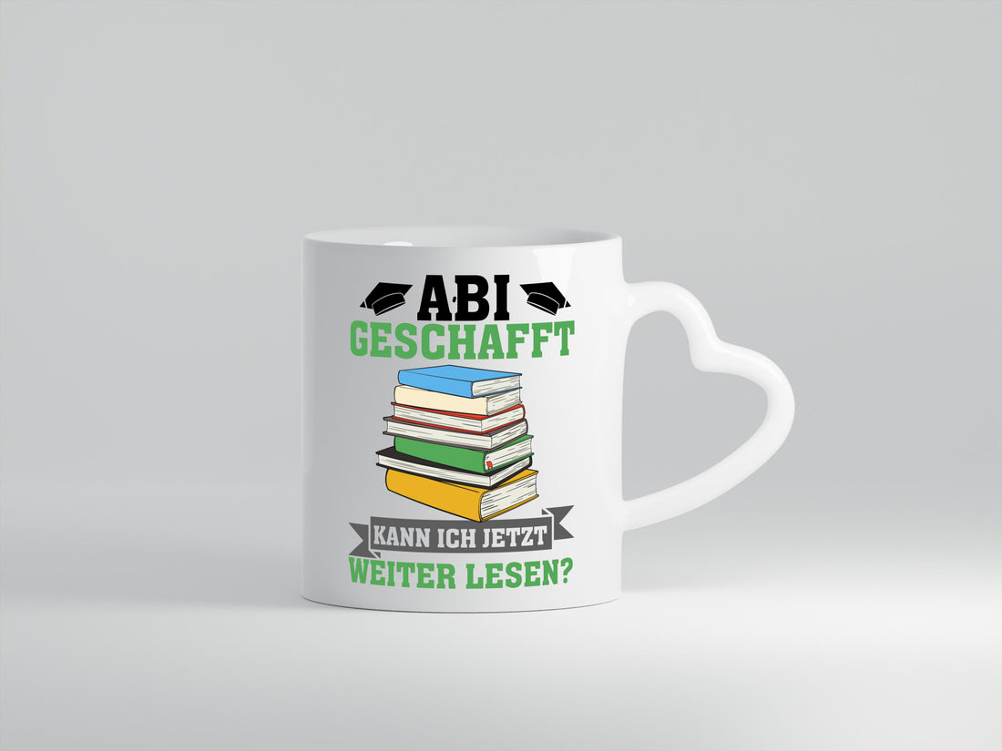 Abi Geschaft | Weiterlesen Abitur Lernen lustiger Spruch Geschenk Humor Tasse