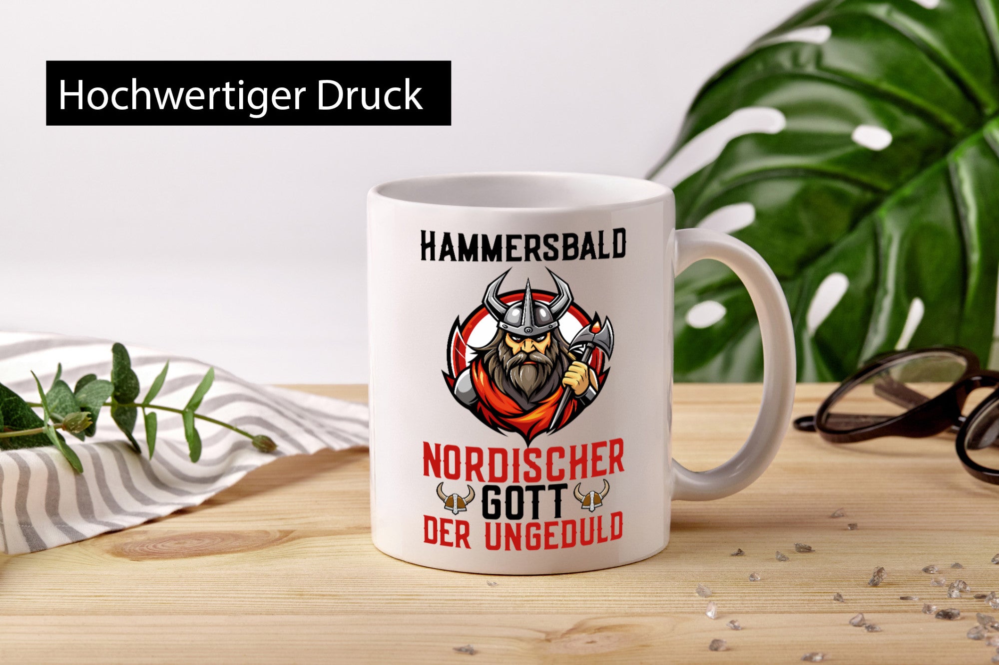 Hammersbald Nordischer Gott der ungeduld Humor Geschenkidee Tasse