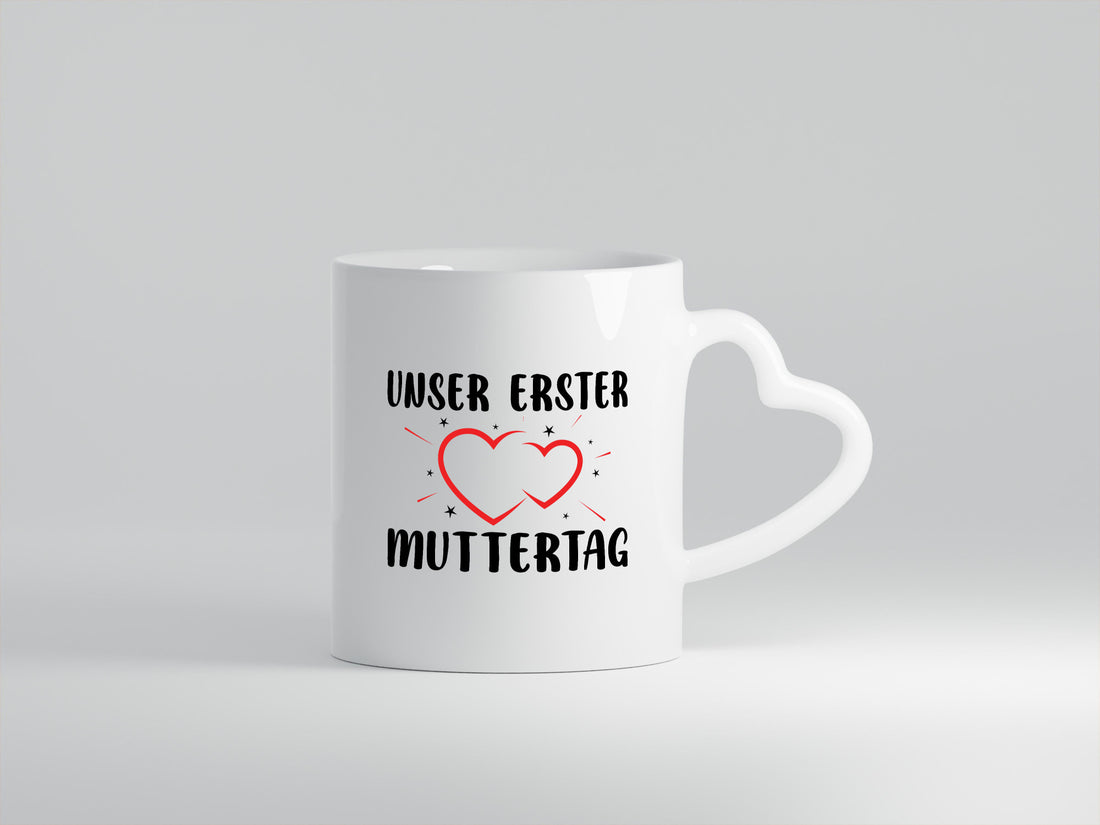 Unser erster Muttertag | Mama ich liebe dich Geschenkidee Familie Humor Tasse