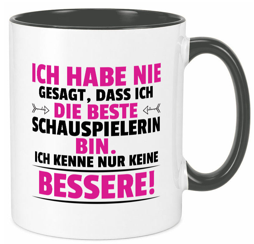 Die Beste Schauspielerin | Theater lustiger Spruch Geschenk Humor Geschenkidee