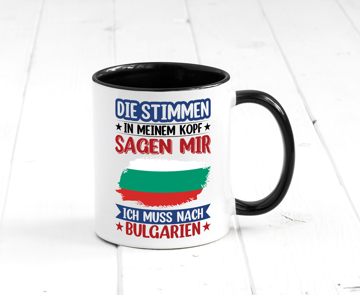 Bulgarien | Urlaub Stimmen in meinem Kopf Traumland Humor Geschenkidee Tasse