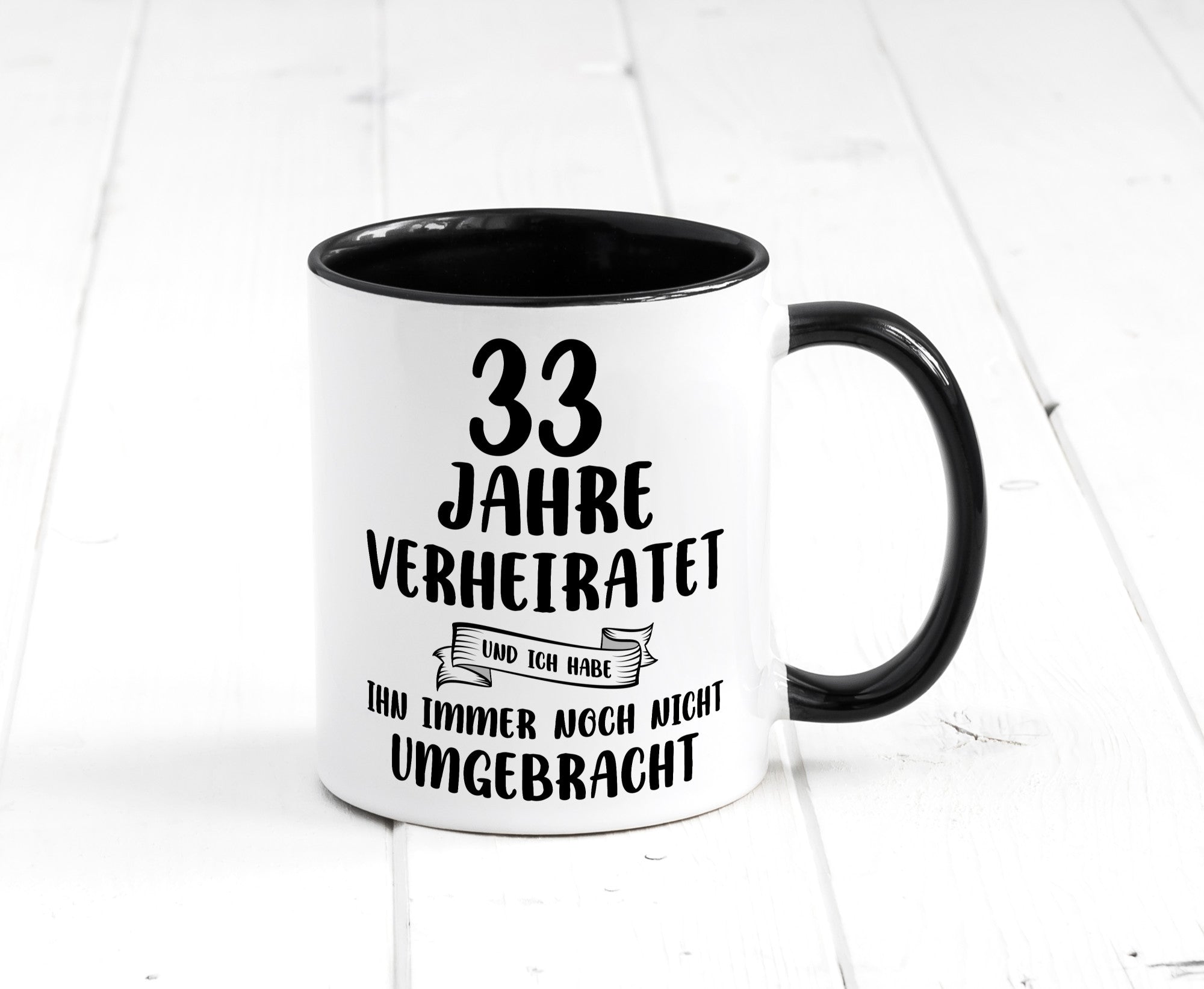 33 Jahre Verheiratet, immer noch am Leben! lustiger Spruch Geschenk Humor